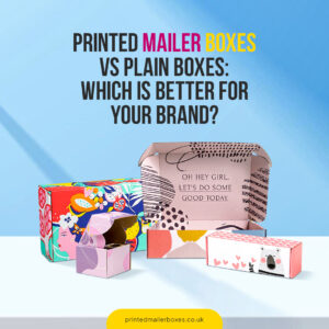 printed vs plain mailer boxes